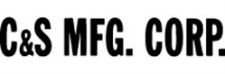 C & S Manufacturing: Quality Solutions for Your Industrial Needs